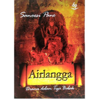 Image of AIRLANGGA DRAMA DALAM TIGA BABAK
