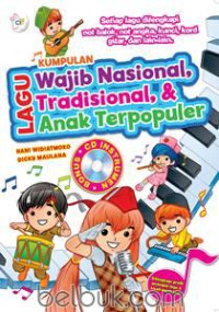 Image of KUMPULAN LAGU WAJIB NASIONAL, TRADISIONAL DAN ANAK TERPOPULER